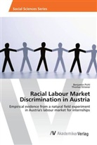 Benjami Pichl, Benjamin Pichl, Thomas Strixner - Racial Labour Market Discrimination in Austria