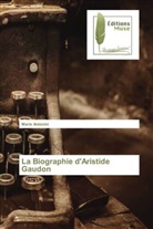 Marie Antonini, Antonini-m - La biographie daristide gaudon