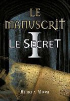 Maud Hillard, Maud (Traductrice) Hillard, Blanca Miosi - Le Manuscrit