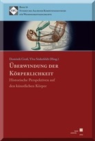 Dominik Groß, Dominik Groß, Ylva Söderfeldt - Überwindung der Körperlichkeit