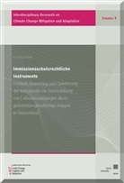 Karsten Keller - Immissionsschutzrechtliche Instrumente