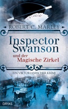 Robert C Marley, Robert C. Marley - Inspector Swanson und der Magische Zirkel