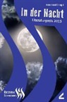 Lind Achberger, Linda Achberger, Matthia Kehle, Matthias Kehle, Lichtwarck-Aschof, Michael Lichtwarck-Aschoff... - In der Nacht