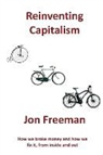 Freeman Jon - Reinventing Capitalism