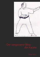 Rüdiger Janson - Der vergessene Weg des Karate