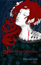 Juliette Jano - Deeper than Darkness - Finsterste Nacht