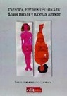 Ángel Prior Olmos - Filosofía, Historia y Política en Ágnes Heller y Hannah Arendt