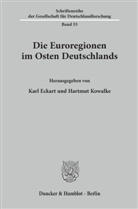Karl Kowalke Eckert, ECKART, Kar Eckart, Karl Eckart, Kowalke, Kowalke... - Die Euroregionen im Osten Deutschlands.