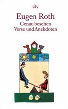 Eugen Roth - Genau besehen