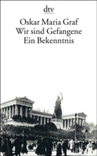 Oskar Maria Graf - Wir sind Gefangene