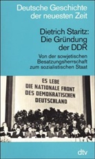 Dietrich Staritz - Die Gründung der DDR