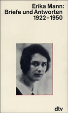 Erika Mann, Anna Zanco Prestel - Briefe und Antworten