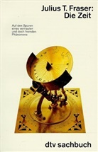 Julius T. Fraser - Die Zeit