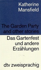 Katherine Mansfield - Das Gartenfest und andere Erzählungen. The Garden Party and other Stories