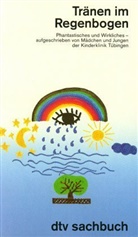 Tränen im Regenbogen