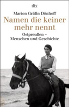 Marion Gräfin Dönhoff - Namen die keiner mehr nennt