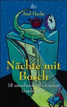 Axel Hacke - Nächte mit Bosch