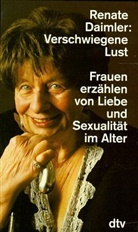 Renate Daimler - Verschwiegene Lust