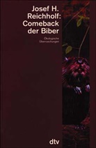 Josef H. Reichholf - Comeback der Biber