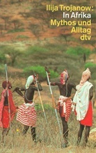 Ilija Trojanow - In Afrika