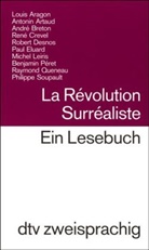 Ein Lesebuch. La Revolution  Surrealiste