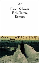 Raoul Schrott - Finis Terrae
