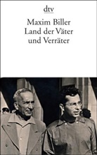 Maxim Biller - Land der Väter und Verräter