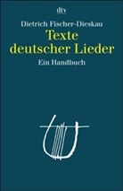 Dietrich Fischer-Dieskau - Texte deutscher Lieder
