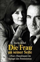 Karin Jäckel - Die Frau an seiner Seite