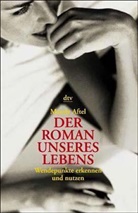Mandy Aftel - Der Roman unseres Lebens