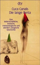 Cuca Canals - Die lange Berta
