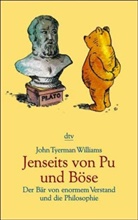 John Tyerman Williams - Jenseits von Pu und Böse