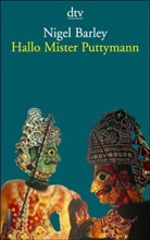 Nigel Barley - Hallo Mister Puttymann