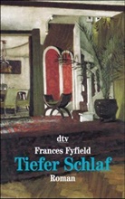 Frances Fyfield - Tiefer Schlaf