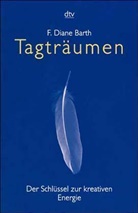 F. D. Barth - Tagträumen