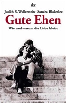 Sandra Blakeslee, Judith S. Wallerstein - Gute Ehen