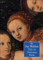 Fay Weldon - Trio in Twinsets
