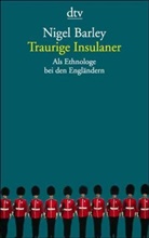 Nigel Barley - Traurige Insulaner