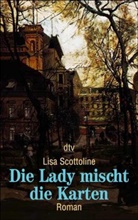 Lisa Scottoline - Die Lady mischt die Karten