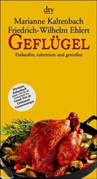 Friedrich-Wilhelm Ehlert, Marianne Kaltenbach - Geflügel