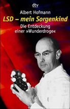 Albert Hofmann - LSD - mein Sorgenkind