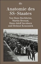 Martin Broszat, Hans Buchheim, Hans-Adolf Jacobsen, Helmut Krausnick - Anatomie des SS-Staates