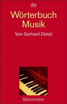 Gerhard Dietel - Wörterbuch Musik