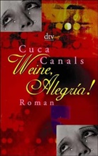 Cuca Canals - Weine, Alegria!