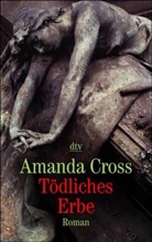 Amanda Cross - Tödliches Erbe