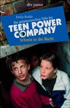 Emily Rodda - Die geheimnisvollen Fälle der Teen Power Company, Schreie in der Nacht