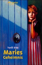 Torill Eide - Maries Geheimnis