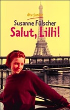 Susanne Fülscher - Salut, Lilli!