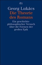 Georg Lukacs - Die Theorie des Romans