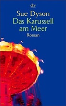Sue Dyson - Das Karussell am Meer